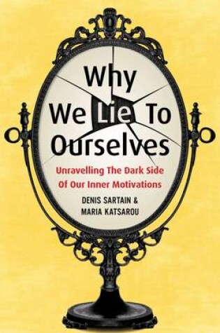 Cover of Why We Lie to Ourselves