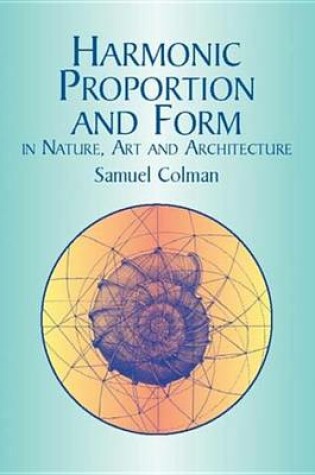Cover of Harmonic Proportion and Form in Nature