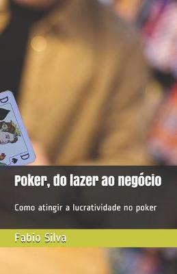 Book cover for Poker, do lazer ao negocio