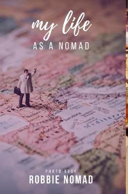 Book cover for My life as a Nomad