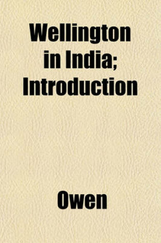 Cover of Wellington in India; Introduction