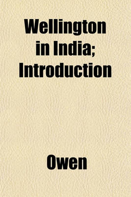 Book cover for Wellington in India; Introduction