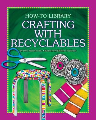 Cover of Crafting with Recyclables