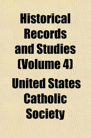 Cover of Historical Records and Studies (Volume 4)