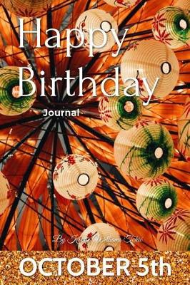 Book cover for Happy Birthday Journal - October 5th