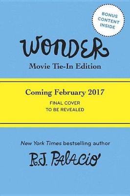 Book cover for Wonder Movie Tie-In Edition