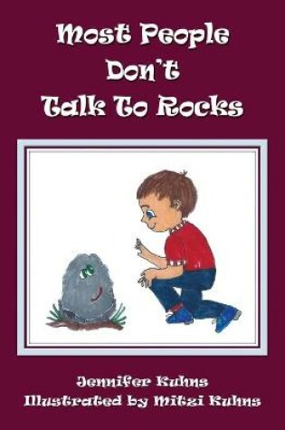 Cover of Most People Don't Talk to Rocks