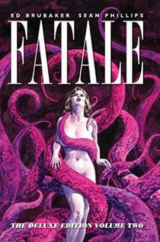 Cover of Fatale Deluxe Edition Volume 2