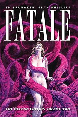 Book cover for Fatale Deluxe Edition Volume 2