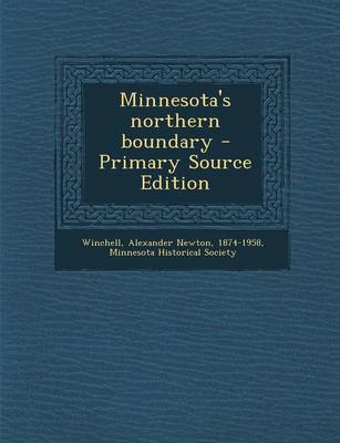 Book cover for Minnesota's Northern Boundary - Primary Source Edition