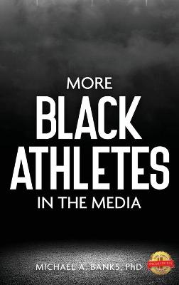 Book cover for More Black Athletes in the Media