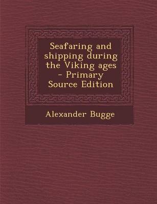 Book cover for Seafaring and Shipping During the Viking Ages