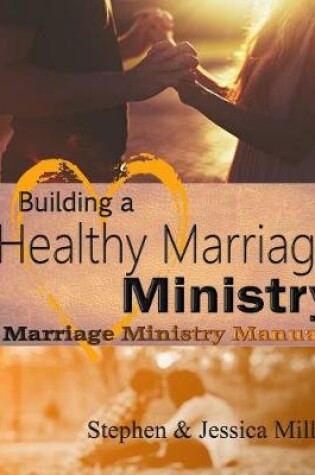 Cover of Building a Healthy Marriage Ministry