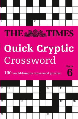 Book cover for The Times Quick Cryptic Crossword Book 6