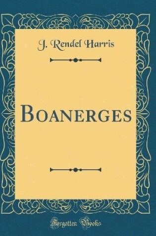 Cover of Boanerges (Classic Reprint)