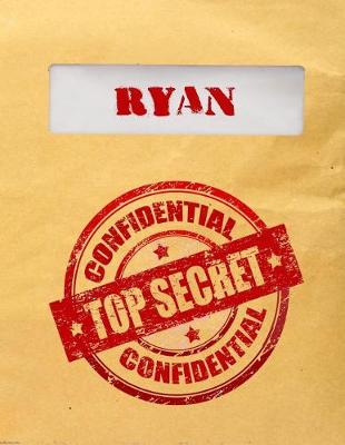 Book cover for Ryan Top Secret Confidential