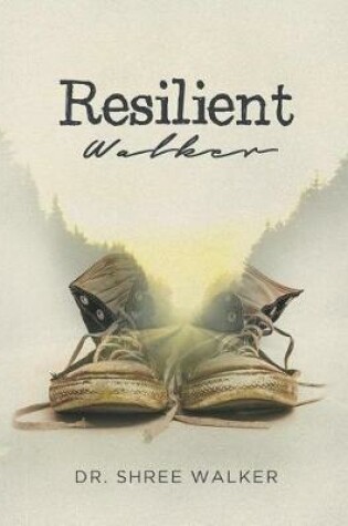 Cover of Resilient Walker