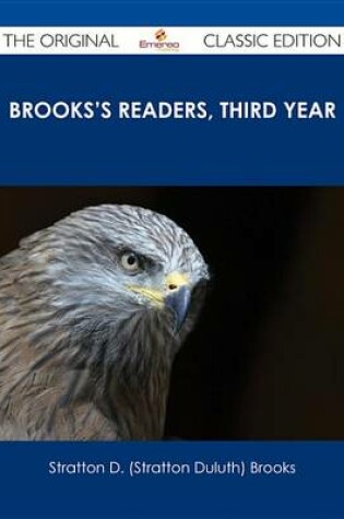 Cover of Brooks's Readers, Third Year - The Original Classic Edition