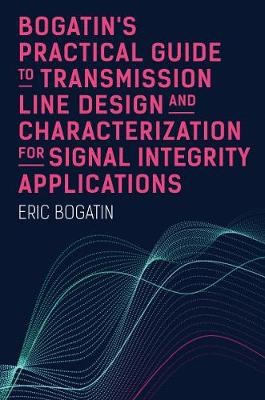 Book cover for Practical Transmission Line Design and Measurement, Part 1: Lossless Single-Ended Transmission Lines