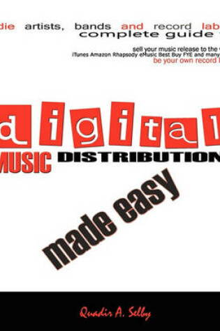 Cover of Digital Music Distribution Made Easy