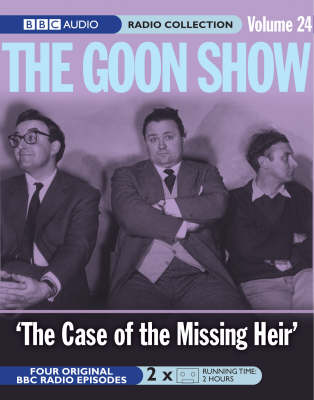 Book cover for "Goon Show 24", the Case of the Missing Heir