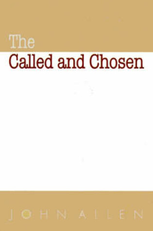 Cover of The Called and Chosen