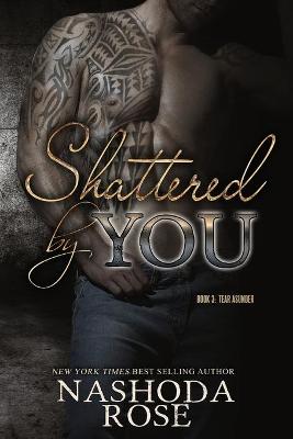 Book cover for Shattered by You