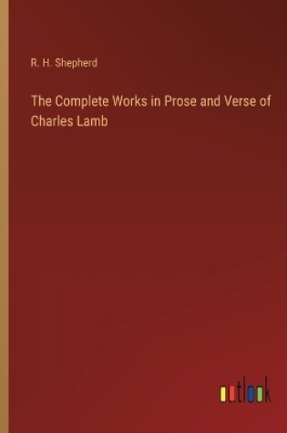 Cover of The Complete Works in Prose and Verse of Charles Lamb