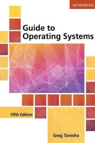 Cover of Guide to Operating Systems, Loose-Leaf Version