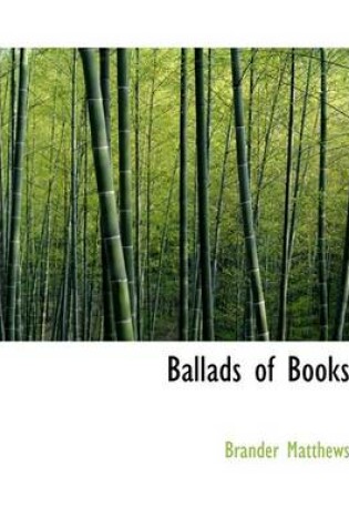 Cover of Ballads of Books