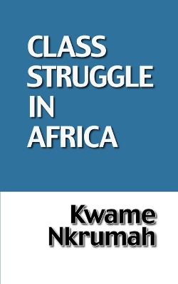 Book cover for Class Struggle in Africa