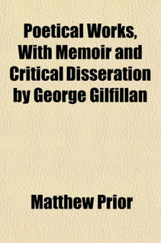 Cover of Poetical Works, with Memoir and Critical Disseration by George Gilfillan