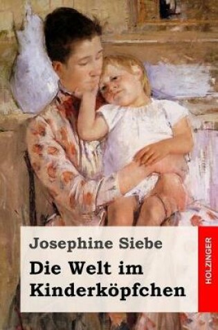 Cover of Die Welt im Kinderkoepfchen