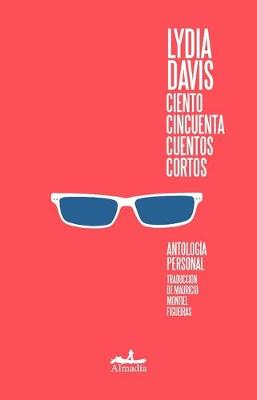 Book cover for Ciento Cincuenta Cuentos Cortos