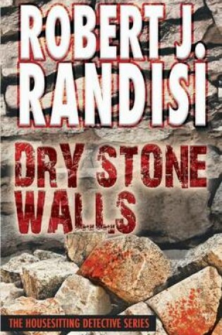 Cover of Dry Stone Walls - The Housesitting Detective Series