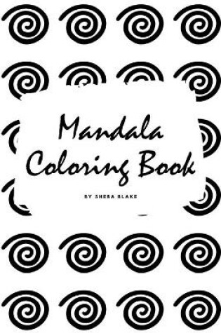 Cover of Mandala Coloring Book for Children (6x9 Coloring Book / Activity Book)