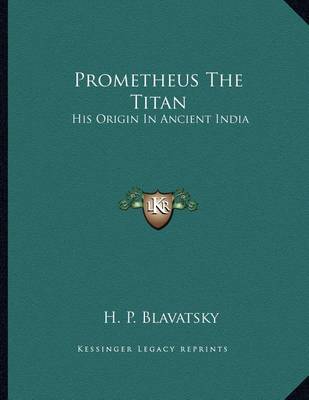 Book cover for Prometheus the Titan