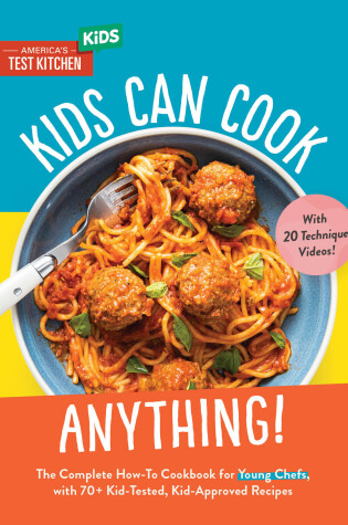 Cover of Kids Can Cook Anything!