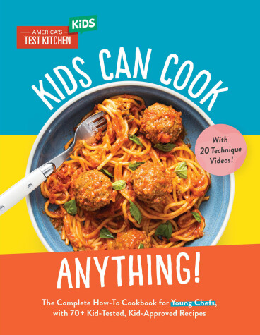 Book cover for Kids Can Cook Anything!