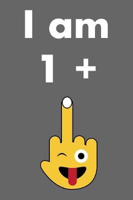 Book cover for I Am 1 + 1