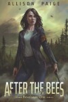Book cover for After the Bees