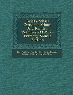 Book cover for Briefwechsel Zwischen Gleim Und Ramler, Volumes 244-245