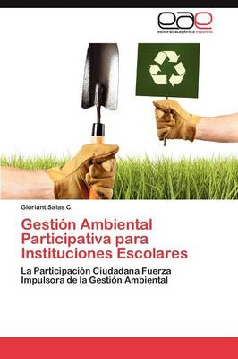 Book cover for Gestión Ambiental Participativa para Instituciones Escolares