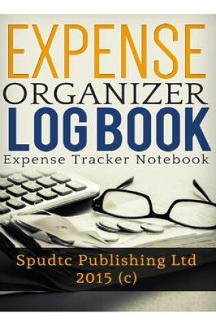 Cover of Expense Organizer Log Book