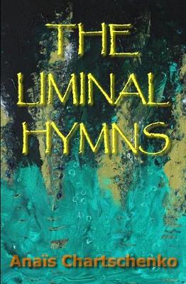 Book cover for The Liminal Hymns