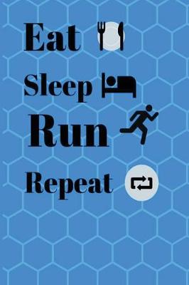 Book cover for Eat Sleep Run Repeat