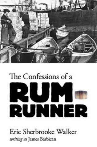 Cover of Confessions of a Rum-Runner