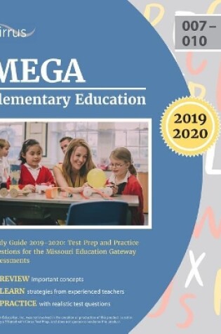 Cover of MEGA Elementary Education Study Guide 2019-2020