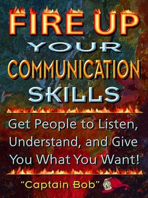 Book cover for Fire Up Your Communication Skills