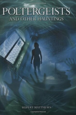 Cover of Poltergeists and Other Hauntings